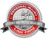 Personal Injury | Top 10 | Attorney & Practice Magazine's | Law Firm | 2022